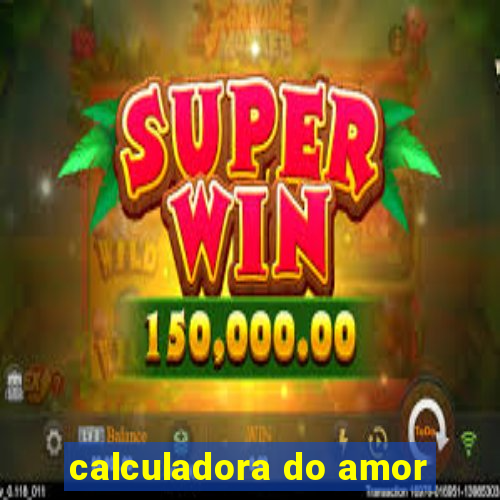 calculadora do amor